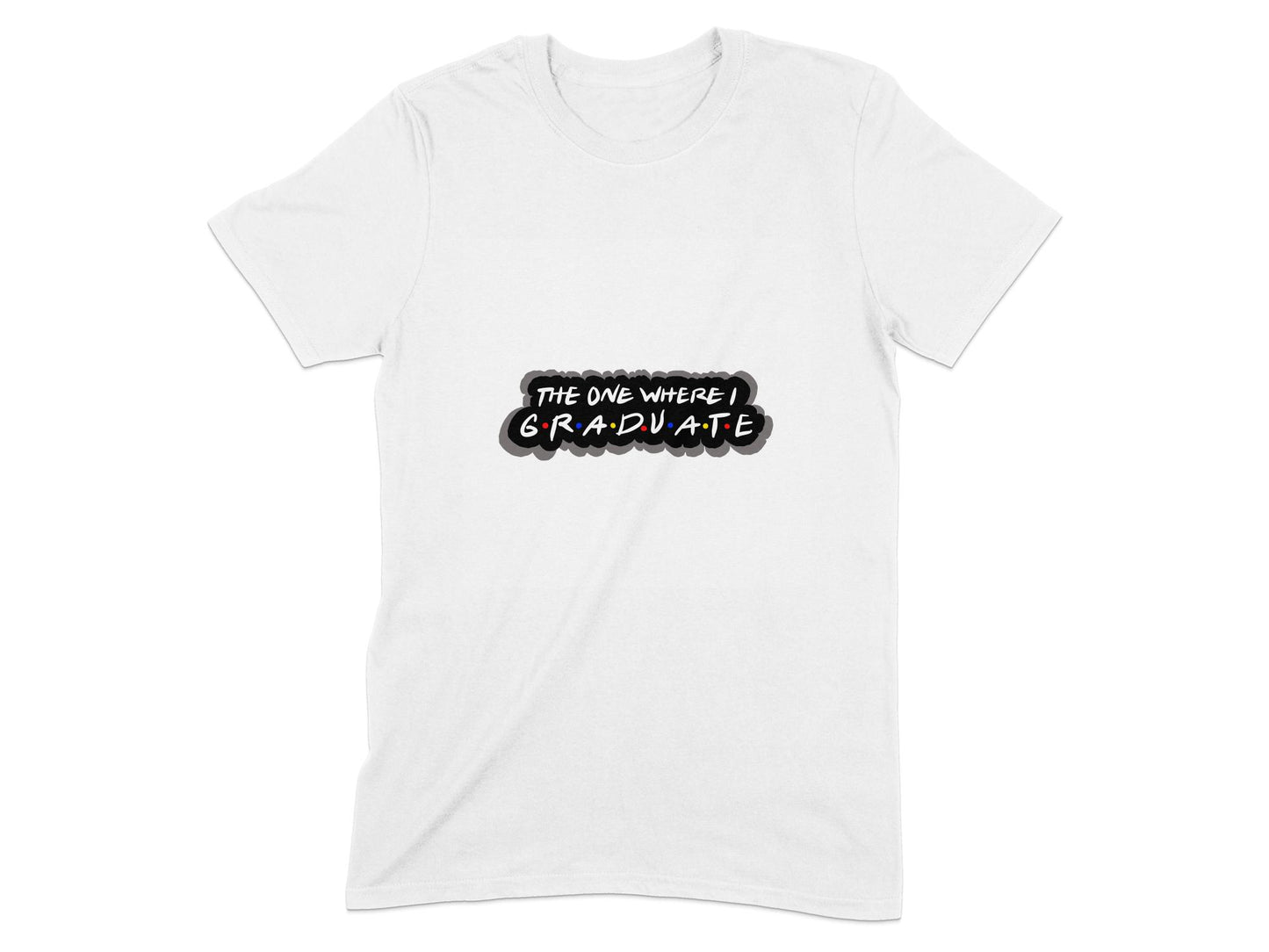 The one where I graduate