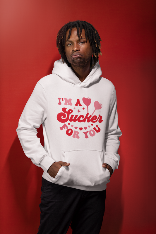 I am a sucker for you